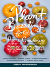 Cover image for Plant Breeding for the Home Gardener